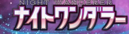 Night Wanderer (Japansk)